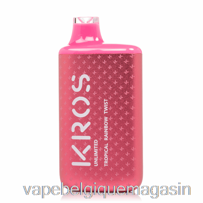 Vape Shop Bruxelles Kros Unlimited 6000 Jetable Tropical Rainbow Twist